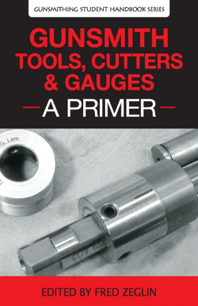 Gunsmith Tool Primer, book